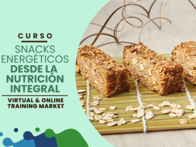 Curso 4: Snacks energéticos desde la nutrición integral