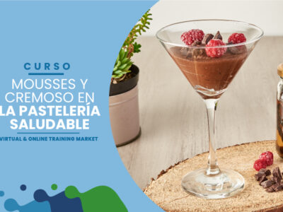 Curso 7: Mousses y cremosos en la pastelería saludable